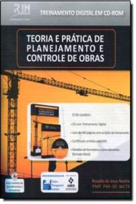 Teoria e Prática de Planejamento e Controle de Obras