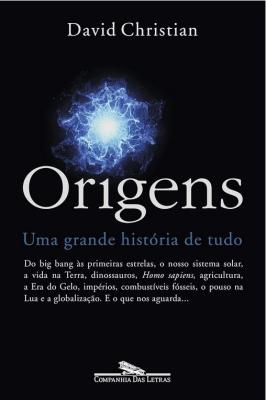 Origens - Uma Grande Historia de Tudo