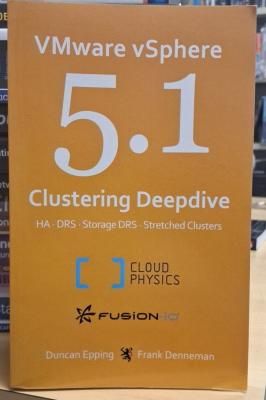 VMware VSphere 5. 1 Clustering Deepdive