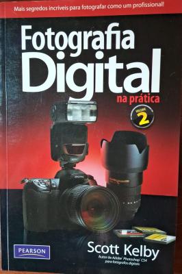 Fotografia Digital na Prática vol.2
