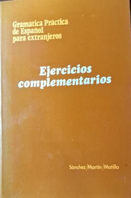 Gramática Práctica del Español para Extranjeros
