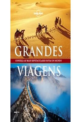 Lonely Planet Grandes Viagens - Capa Dura (lacrado)