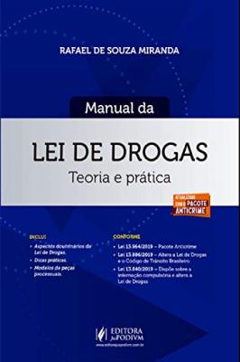 Manual da Lei de Drogas Teoria e Prática (Atualizado com pacote anticrime)