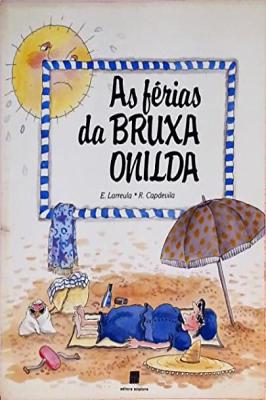 As férias da Bruxa Onilda