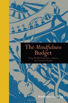 Mindfulness Budget, The