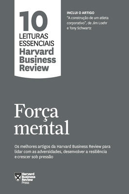Força Mental (10 Leituras Essenciais )
