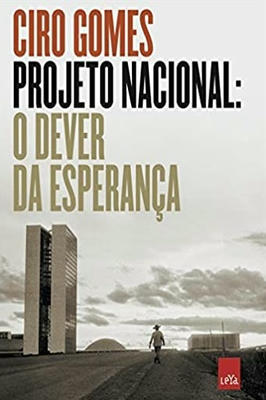 Projeto Nacional: o Dever da Esperança