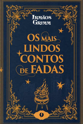 Os Mais Lindos Contos de Fadas de Luxo