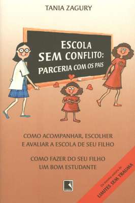 Escola sem Conflitos: Parceria Com os Pais