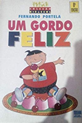Um Gordo Feliz