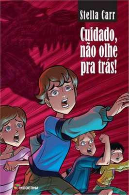 Cuidado, Não Olhe pra Trás!
