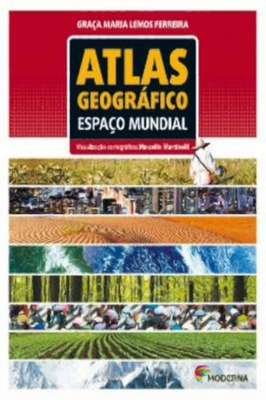 Atlas Geográfico. Espaço Mundial - 4a. Revista e Atualizada