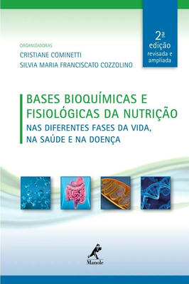 Bases Bioquímicas e Fisiológicas da Nutrição Nas Diferentes Fases