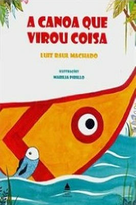 A Canoa que Virou Coisa