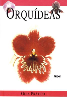 Orquideas - Guia Pratico