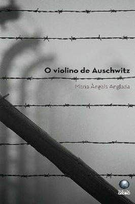 O Violino de Auschwitz