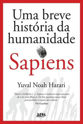 Sapiens - uma Breve Historia da Humanidade