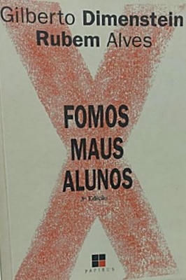 Fomos Maus Alunos