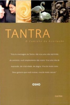 Tantra: o Caminho da Aceitação
