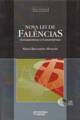 Nova Lei de Falências - Comparativos e Comentários