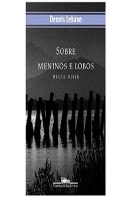 Sobre Meninos e Lobos