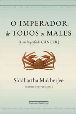O Imperador De Todos Os Males