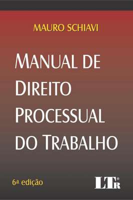 Manual de Direito Processual do Trabalho