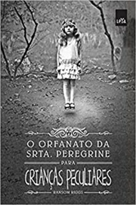 Orfanato da Srta. Peregrine para Crianças Peculiares
