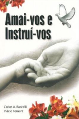 Amai-vos e Instruí-vos