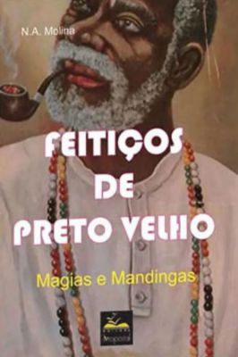 Feitiços de Preto Velho