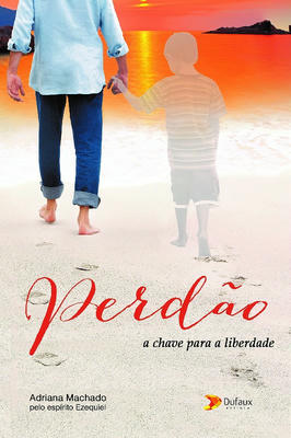 Perdão - a Chave para Liberdade