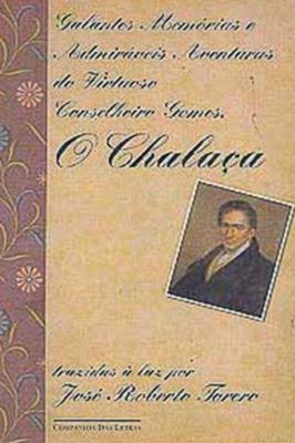 Galantes Memórias e Admiráveis Aventuras do Virtuoso Conselheiro Gomes