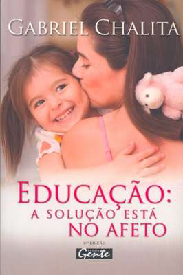 Educação: a Solução Está no Afeto