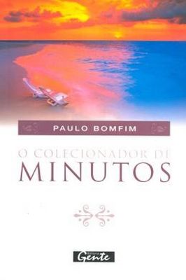 O Colecionador de Minutos