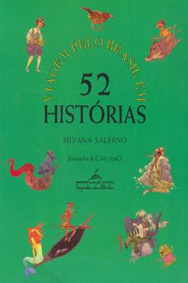 Viagem pelo Brasil Em 52 Histórias