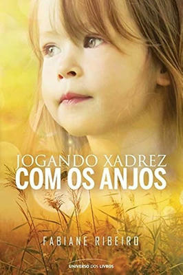 Jogando Xadrex Com os Anjos