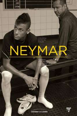 Neymar - Conversa Entre Pai e Filho