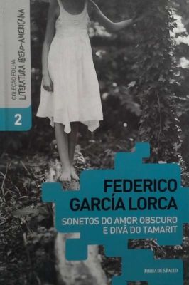 Sonetos do Amor Obscuro e Divã do Tamarit