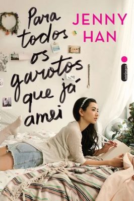 Para Todos os Garotos Que já Amei