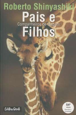 Pais e Filhos Companheiros de Viagem