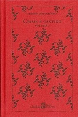 Crime e Castigo - Volume I (1) - Clássicos Abril Coleções