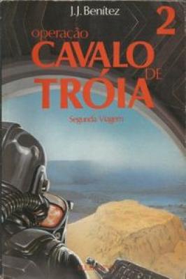 Operação Cavalo de Tróia II - Segunda viagem