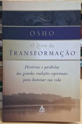 Osho - O Livro da Transformação
