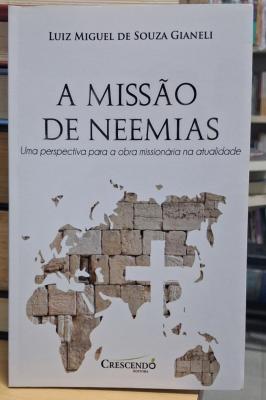 A Missão de Neemias - Autografado