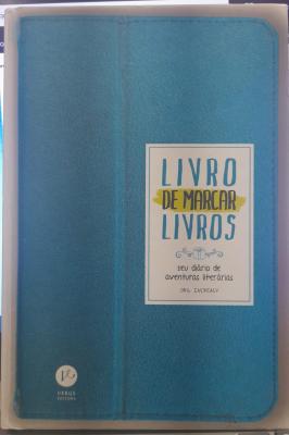 Livro de marcar livros - Seu diário de aventuras literárias