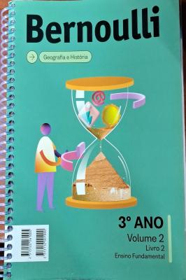 Bernoulli Geografia e História 3º ano Volume 2 Livro 2 Ensino Fundamental