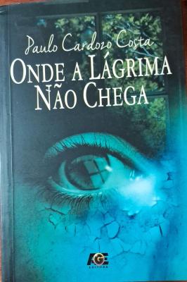 Onde a Lágrima Não Chega