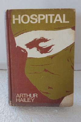 Hospital - Arthur Hailey - Círculo Do Livro - 1975