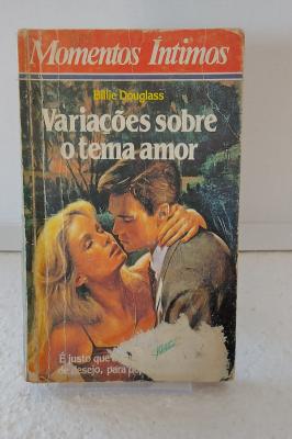Momentos íntimos- Variações sobre o tema amor