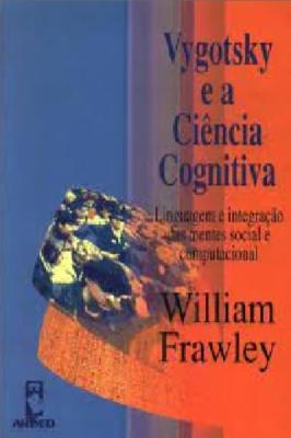 Vygotsky e a ciência cognitiva